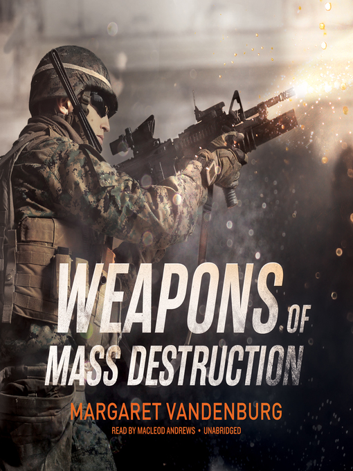 Title details for Weapons of Mass Destruction by Margaret Vandenburg - Wait list